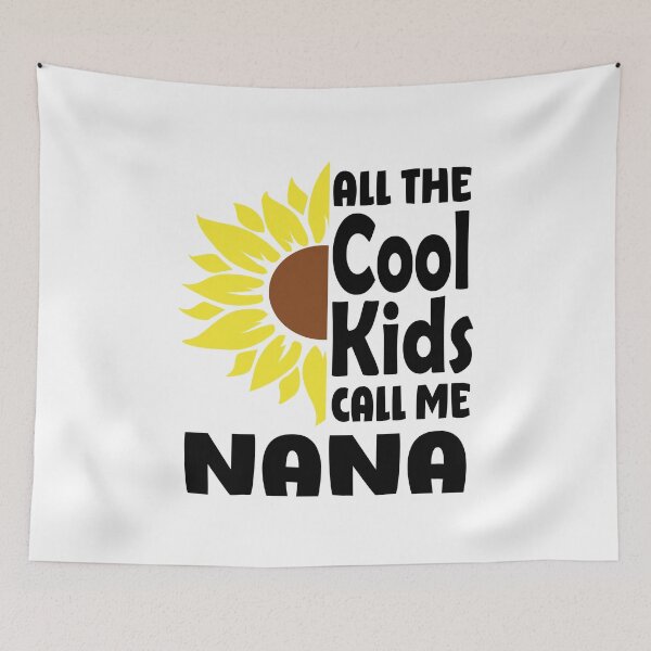 Item preview, All the Cool Kids Call Me Nana Sunflower  designed and sold by DPlumDesign.