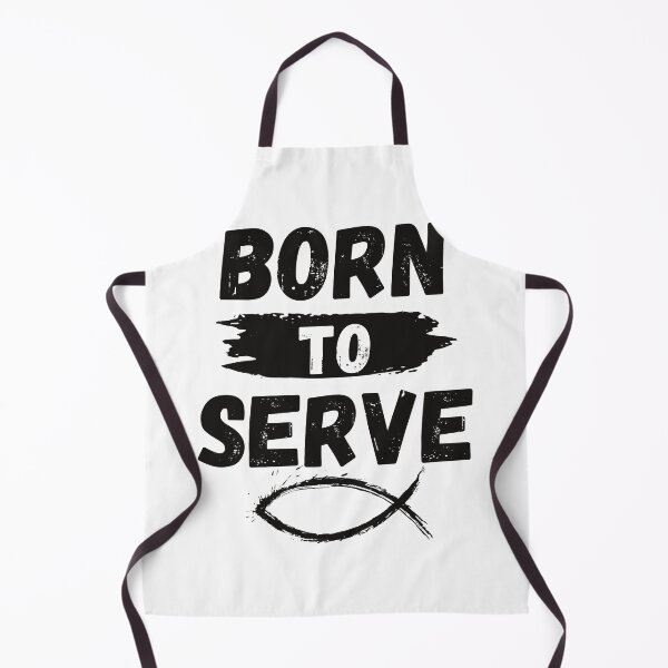 Item preview, BORN TO SERVE designed and sold by PeppernCo.