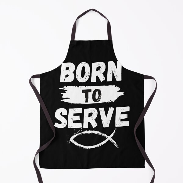 Item preview, BORN TO SERVE designed and sold by PeppernCo.