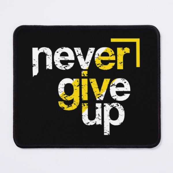 Item preview, Never give up designed and sold by oldeck.