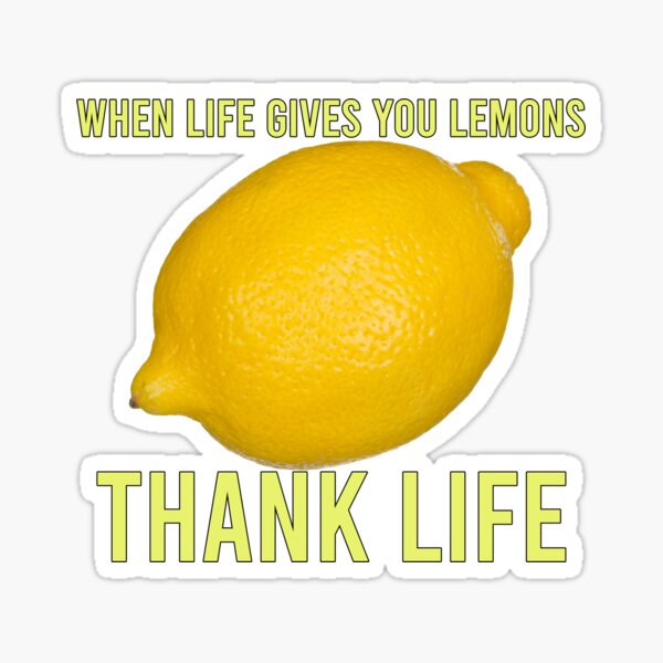 when life gives you lemons, pray that they're lulu Sticker for Sale by  allyhom