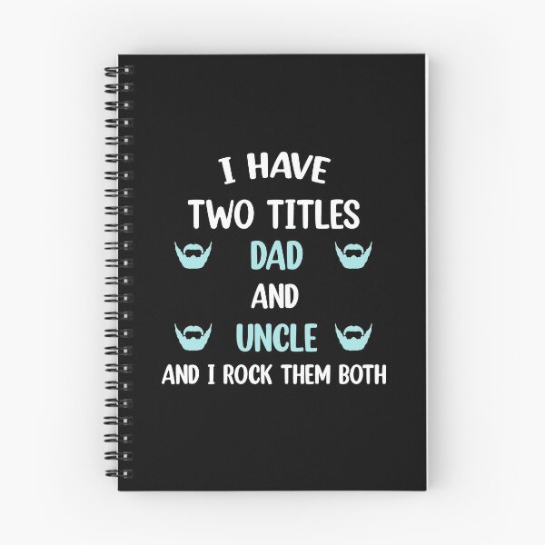 Item preview, I Have Two Titles Dad And Uncle And I Rock Them Both  designed and sold by Rami Khalifah.