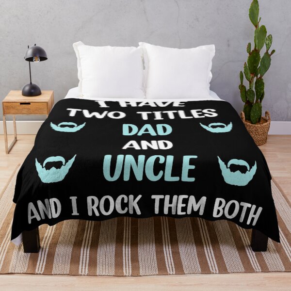 Item preview, I Have Two Titles Dad And Uncle And I Rock Them Both designed and sold by Rami Khalifah.