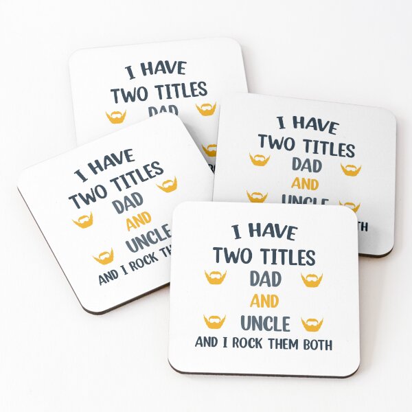 Item preview, I Have Two Titles Dad And Uncle And I Rock Them Both  designed and sold by Rami Khalifah.