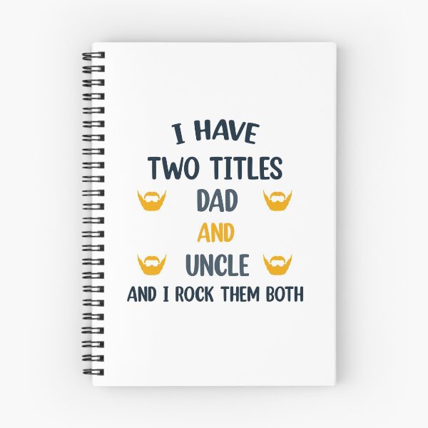 Item preview, I Have Two Titles Dad And Uncle And I Rock Them Both  designed and sold by Rami Khalifah.