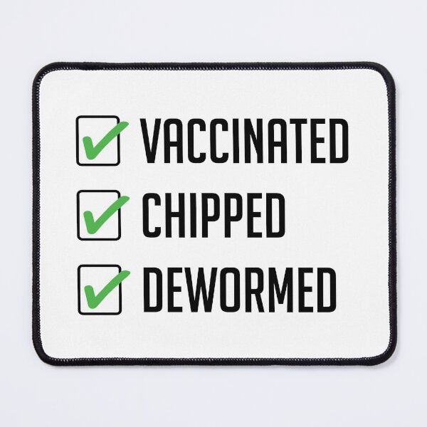 Item preview, Vaccinated Chipped Dewormed designed and sold by FunFoxDesign.