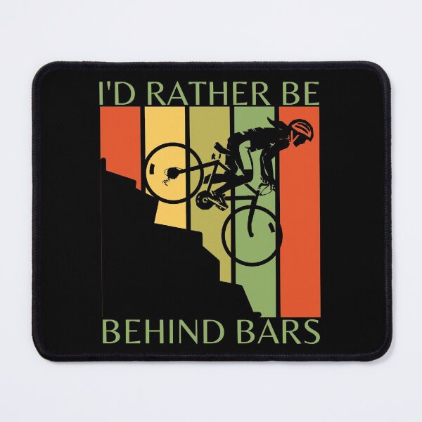 Item preview, Funny Mountain Bike Downhill Ride Biker | I'd Rather Be Behind Bars MTB Cycling designed and sold by InkItStudio.