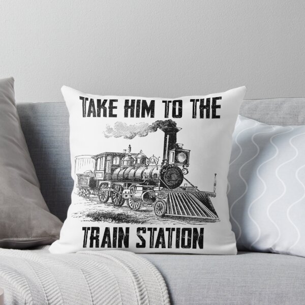 Item preview, Take Him To The Train Station designed and sold by RicaGraphic.