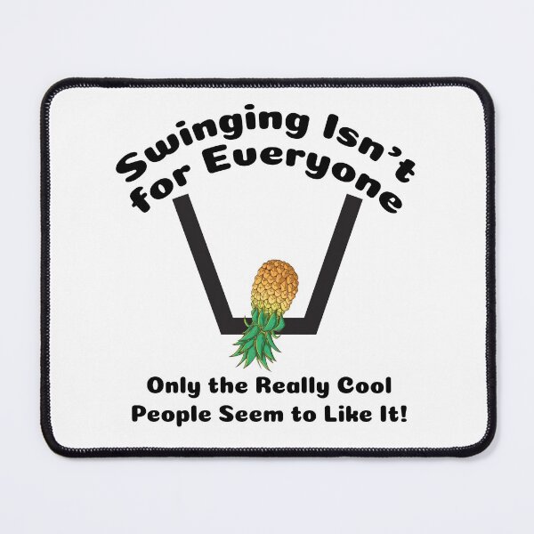 Item preview, Swinging Isn't for Everyone! Only the cool people! Swinger Lifestyle Design. designed and sold by swingersshop.