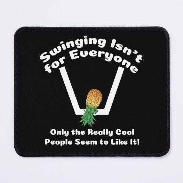 Item preview, Swinging Isn't for Everyone! Only the cool people! Swinger Lifestyle Design. For darker colors. designed and sold by swingersshop.