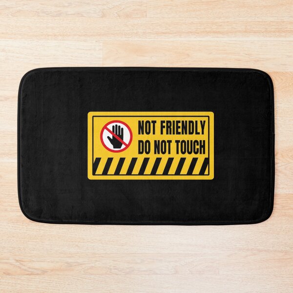 Item preview, Not Friendly Do Not Touch designed and sold by ArteSilenziosa.