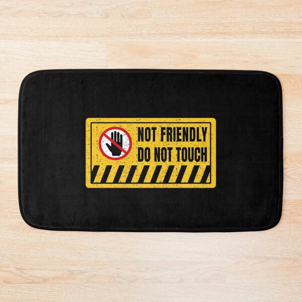 Item preview, Not Friendly Do Not Touch designed and sold by ArteSilenziosa.