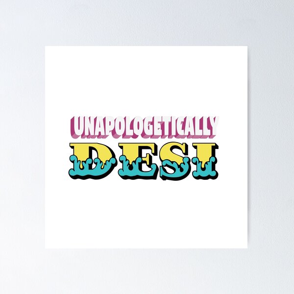 Item preview, Unapologetically Desi designed and sold by matsya.