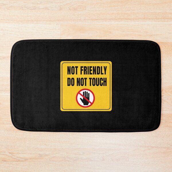 Item preview, Not Friendly Do Not Touch designed and sold by ArteSilenziosa.