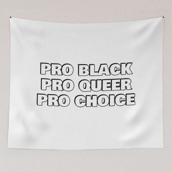 Item preview, PRO BLACK PRO QUEER PRO CHOICE - stay woke designed and sold by Inspirationmotivation.