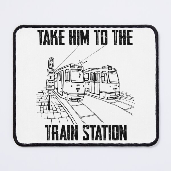 Item preview, Take Him To The Train Station designed and sold by RicaGraphic.