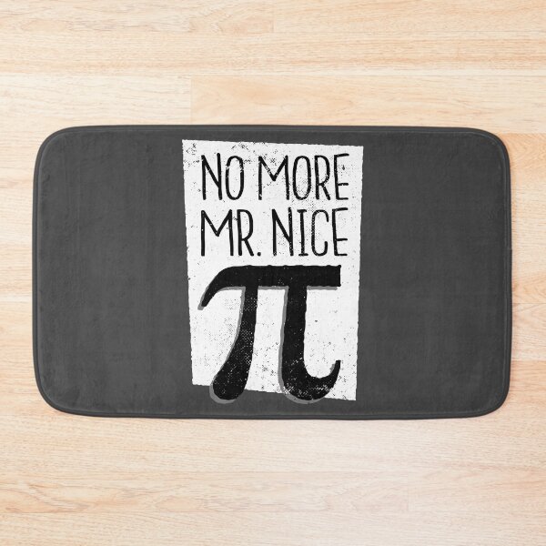Item preview, no more mr nice pi day funny designed and sold by Gossip Rag.
