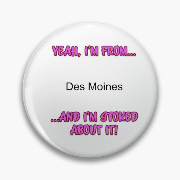 Item preview, Yeah, I'm from Des Moines designed and sold by DaganSays.