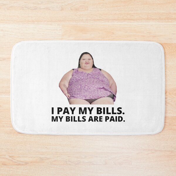 Item preview, 1000lb Sisters Amy Slaton - I Pay My Bills designed and sold by GoldenTicketer.