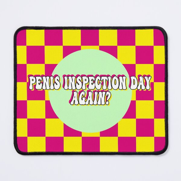 Item preview, Penis Inspection Day  designed and sold by StapleTapeworms.