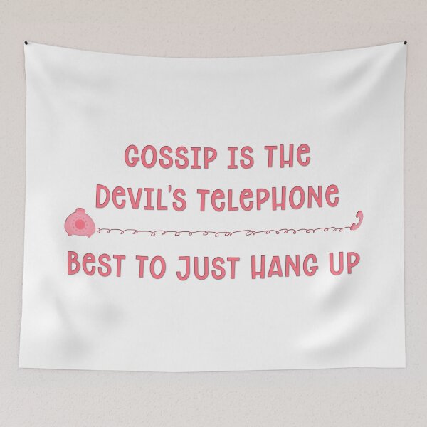 Item preview, Gossip Is The Devil's Telephone designed and sold by Martini-Four.