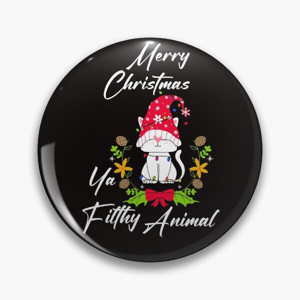 Item preview, Merry Christmas ya filthy animal- Funny Christmas  designed and sold by Designs Of all kinds.