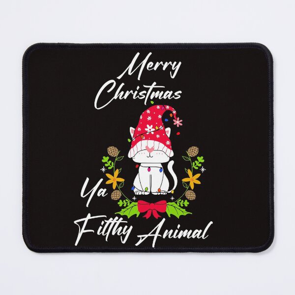 Item preview, Merry Christmas ya filthy animal- Funny Christmas  designed and sold by Designs Of all kinds.
