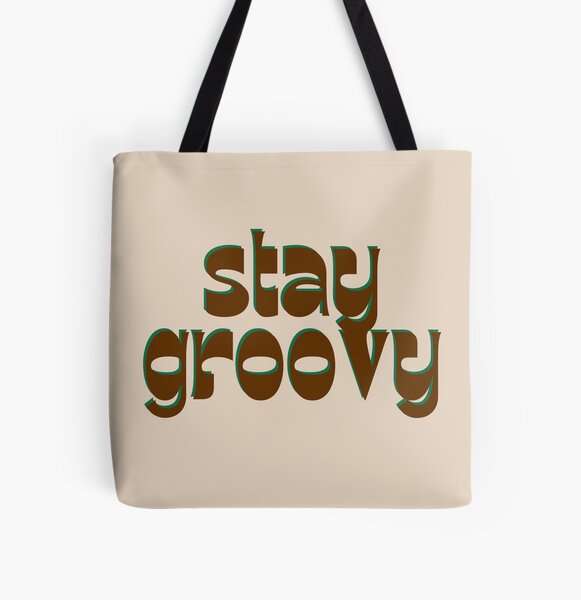 STAY GROOVY All Over Print Tote Bag