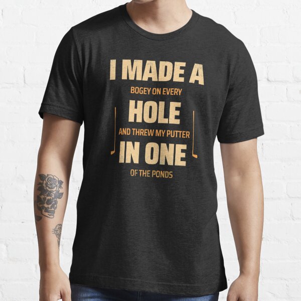 Golf Putter Quote T-Shirt