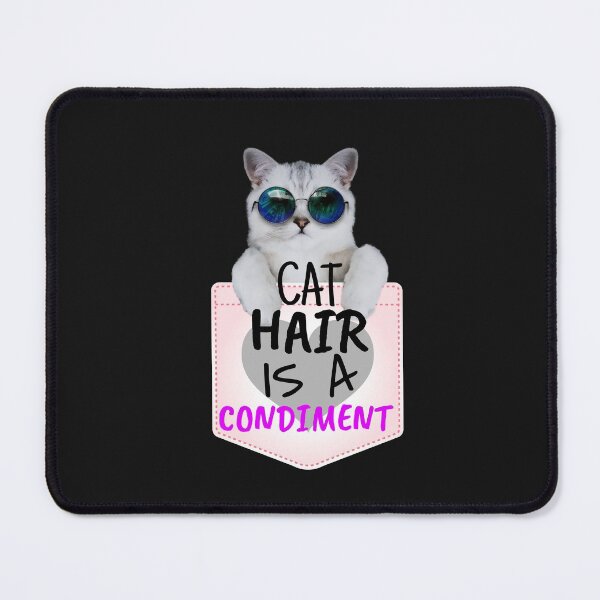Item preview, Cat Hair Is a Condiment. Funny Shirt Pocket Cat In Glasses designed and sold by BestCoolStuff.