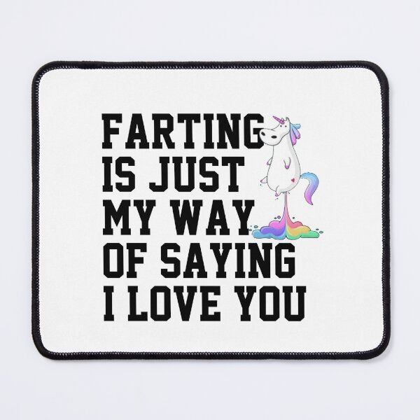 Item preview, fart funny sarcastic offended saying FARTING IS JUST MY WAY OF SAYING gift  Birthday Meme Girlfriend boyfriend designed and sold by joygift369.