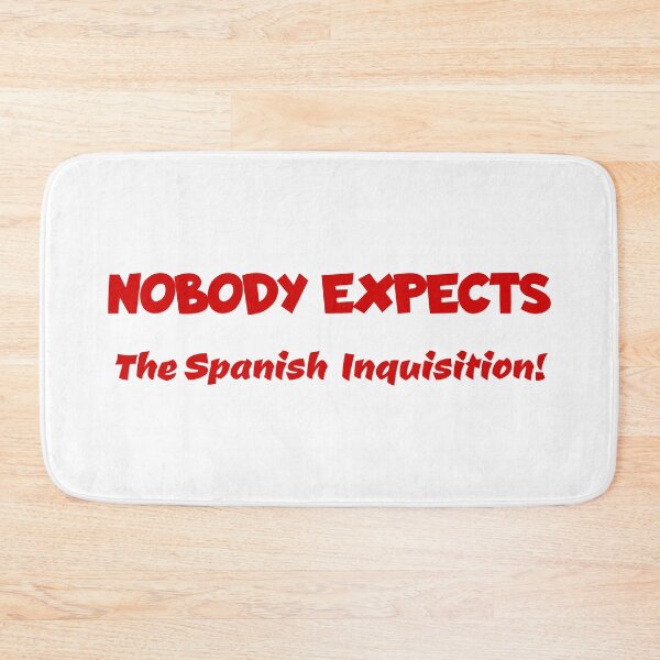 Artikelvorschau, Niemand erwartet die spanische Inquisition! Lustige Monty Python-Referenz entworfen und verkauft von spiffykings.