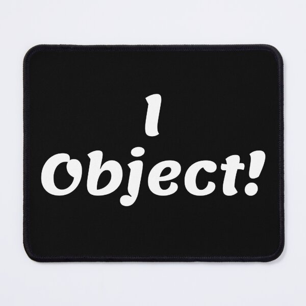 Item preview, I Object!- Lawyer designed and sold by GreenEnvytt.