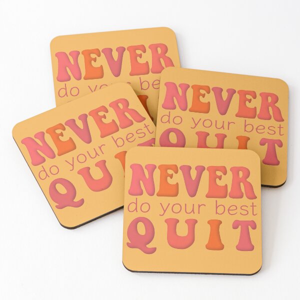 Item preview, Never Do Your Best Quit Pink Orange designed and sold by cashewdays.