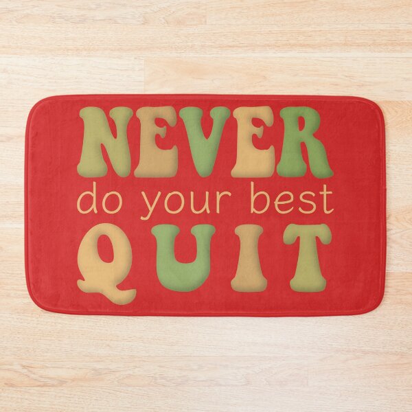 Item preview, Never Do Your Best Quit Light Green Yellow designed and sold by cashewdays.