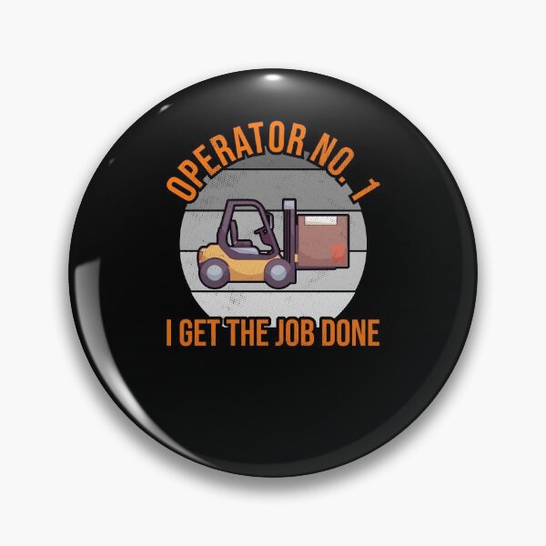 Item preview, Operator Number One, Forklift Operator designed and sold by Printed-Memes.