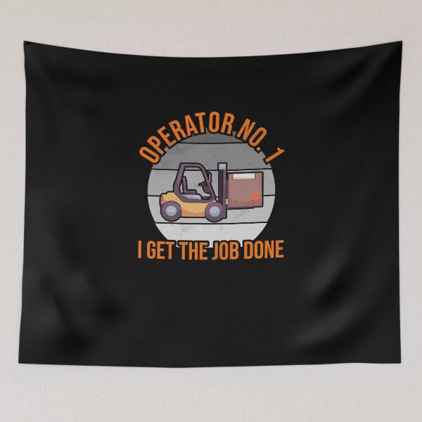 Item preview, Operator Number One, Forklift Operator designed and sold by Printed-Memes.