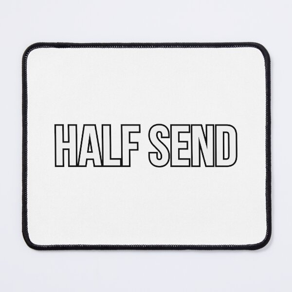 Item preview, Half Send designed and sold by Wachi-A.