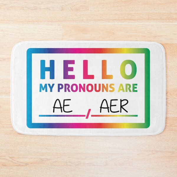 Item preview, Hello My Pronouns Are: AE / AER designed and sold by Lori P.