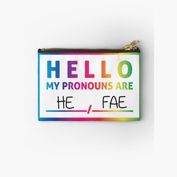 Item preview, Hello My Pronouns Are: HE / FAE designed and sold by Lori P.