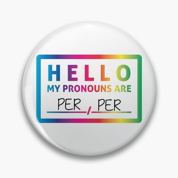 Item preview, Hello My Pronouns Are: PER / PER designed and sold by Lori P.