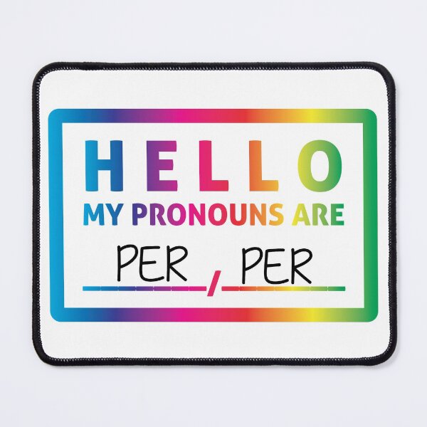 Item preview, Hello My Pronouns Are: PER / PER designed and sold by Lori P.