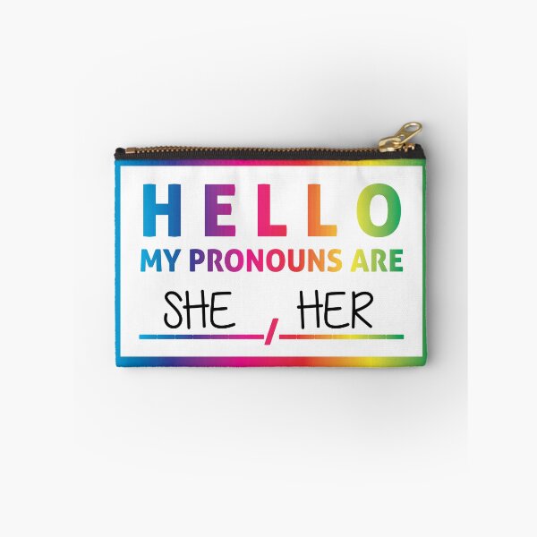 Item preview, Hello My Pronouns Are: SHE / HER designed and sold by Lori P.