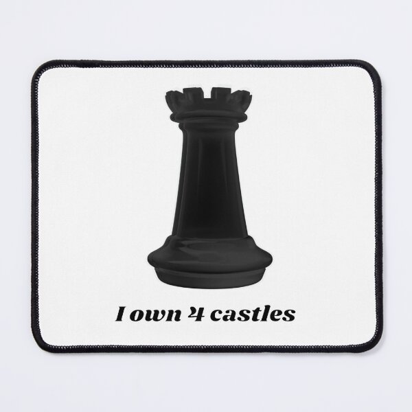 Item preview, Black castle - I own 4 castles - Chess humour designed and sold by AnnaBBS.