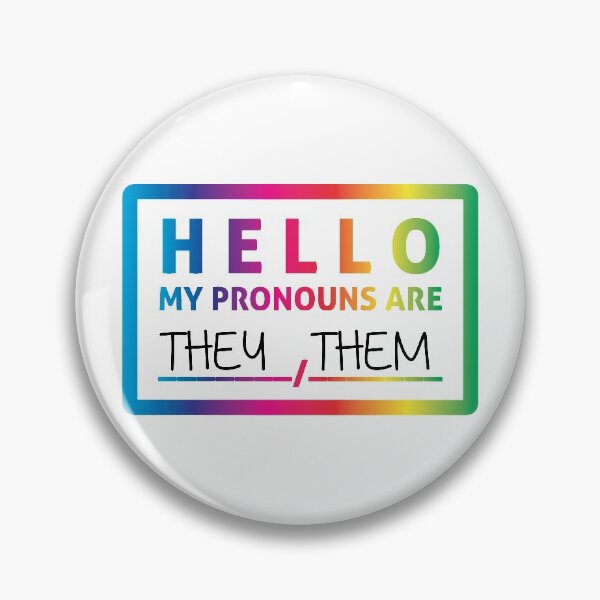 Item preview, Hello My Pronouns Are: THEY / THEM designed and sold by Lori P.