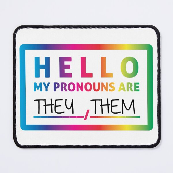 Item preview, Hello My Pronouns Are: THEY / THEM designed and sold by Lori P.