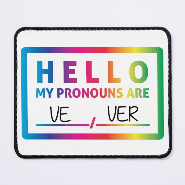 Item preview, Hello My Pronouns Are: VE / VER designed and sold by Lori P.