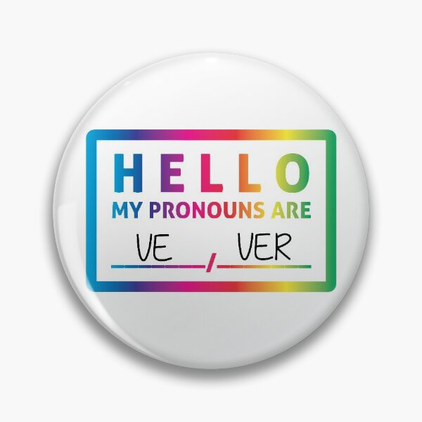 Item preview, Hello My Pronouns Are: VE / VER designed and sold by Lori P.