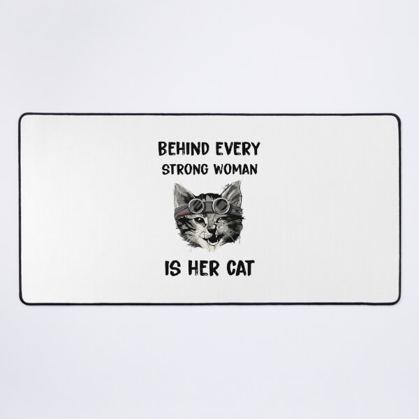 Item preview, Behind every strong woman is her cat designed and sold by KHAFiT.