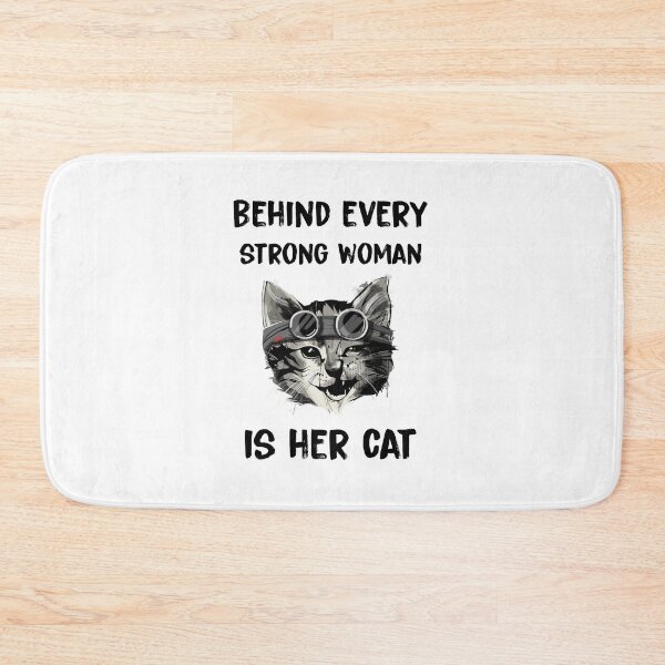 Item preview, Behind every strong woman is her cat designed and sold by KHAFiT.